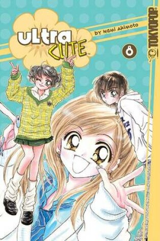 Cover of Ultra Cute, Volume 8