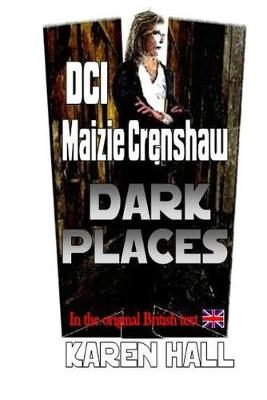 Cover of DCI Maizie Crenshaw Dark Places