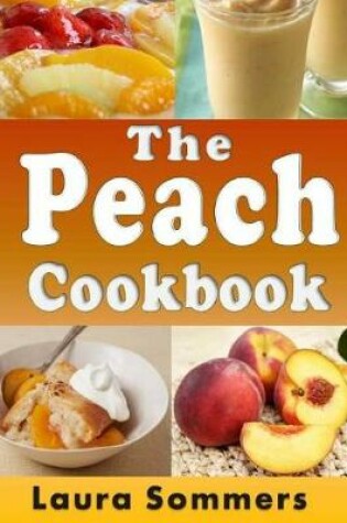 Cover of The Peach Cookbook