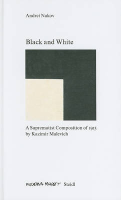 Book cover for Black and White: Suprematist Composition of 1915 by Malevich