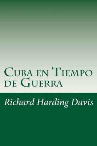 Cover of Cuba en Tiempo de Guerra