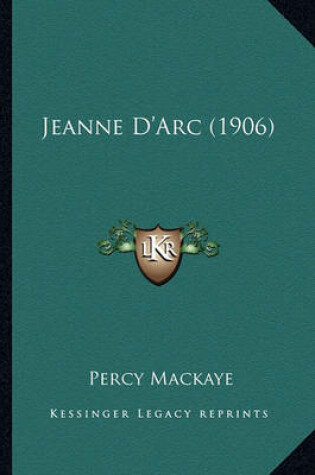 Cover of Jeanne D'Arc (1906) Jeanne D'Arc (1906)