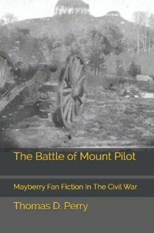 Cover of The Battle of Mount Pilot