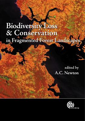 Book cover for Biodiversity Loss and Conservation in Fragmented Forest Landscapes