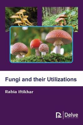 Book cover for Fungi and their Utilizations