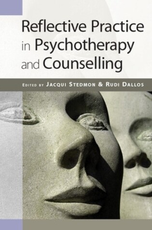 Cover of Reflective Practice in Psychotherapy and Counselling