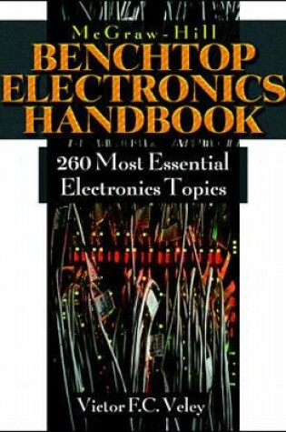 Cover of The Benchtop Electronics Handbook: 260 Most Common Popular Electronics