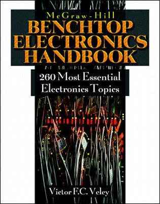 Book cover for The Benchtop Electronics Handbook: 260 Most Common Popular Electronics