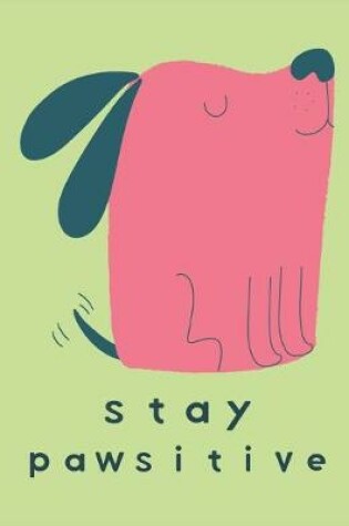Cover of Stay Pawsitive