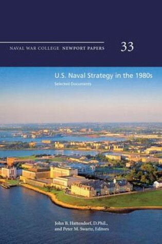 Cover of U.S. Naval Strategy in the 1980s