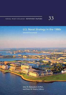 Book cover for U.S. Naval Strategy in the 1980s