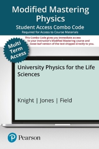 Cover of Modified Mastering Physics with Pearson Etext -- Combo Access Card -- For University Physics for the Life Sciences