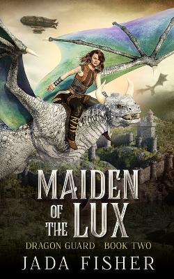 Book cover for Maiden of the Lux