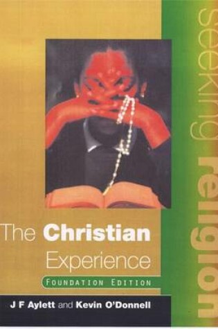 Cover of Seeking Religion: The Christian Experience : Foundation Edition