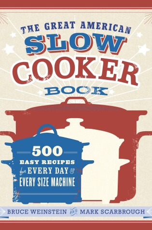Cover of The Great American Slow Cooker Book