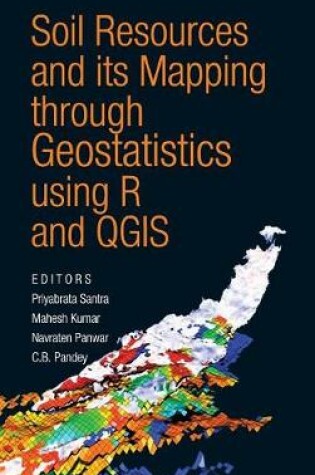 Cover of Soil Resources and Its Mapping Through Geostatistics Using R and QGIS