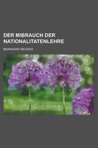 Cover of Der Mibrauch Der Nationalitatenlehre