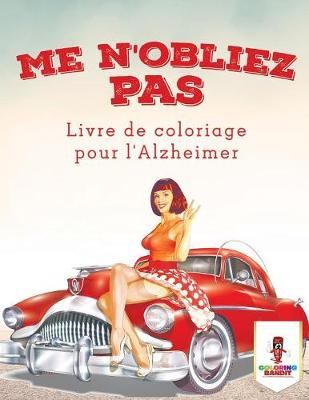 Book cover for Me N'oubliez Pas