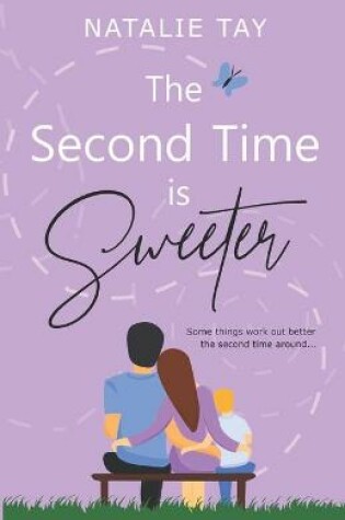 Cover of The Second Time is Sweeter