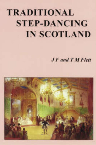 Cover of Traditional Step-dancing in Scotland