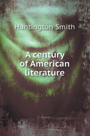 Cover of A Century of American Literature