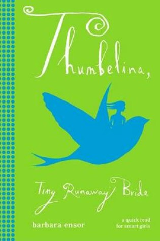 Cover of Thumbelina, Tiny Runaway Bride