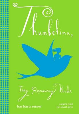 Book cover for Thumbelina, Tiny Runaway Bride