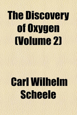 Book cover for The Discovery of Oxygen (Volume 2)