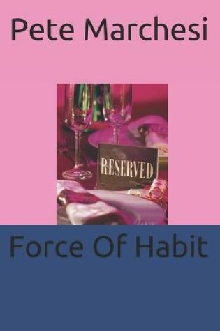 Cover of Force Of Habit