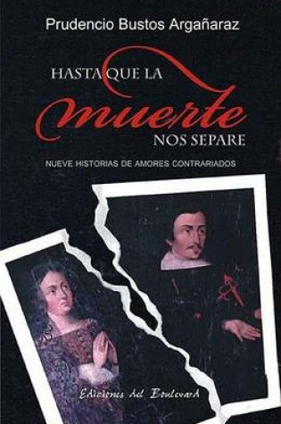 Cover of Hasta Que La Muerte Nos Separe