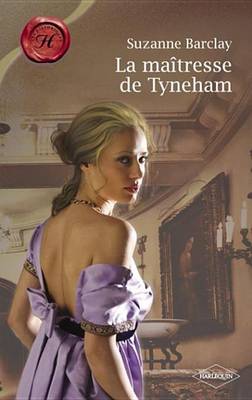 Book cover for La Maitresse de Tyneham (Harlequin Les Historiques)