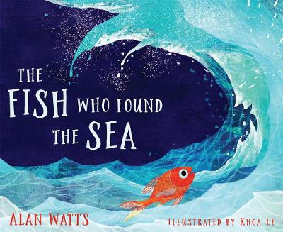 Book cover for The Fish Who Found the Sea