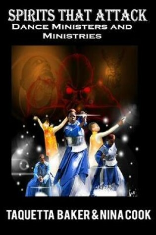 Cover of Spirits That Attack Dance Ministers and Dance Ministries