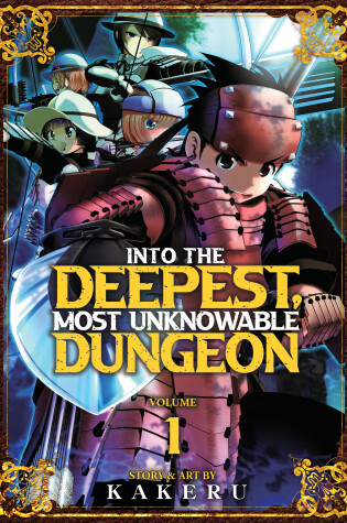 Cover of Into the Deepest, Most Unknowable Dungeon Vol. 1