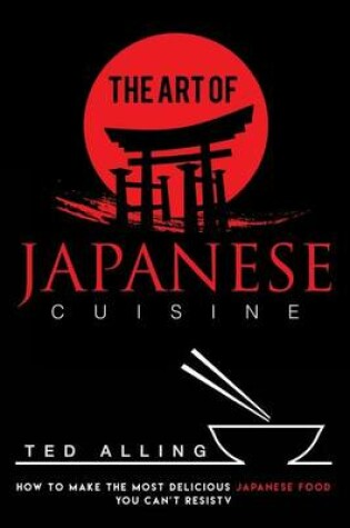 Cover of The Art of Japanese Cuisine