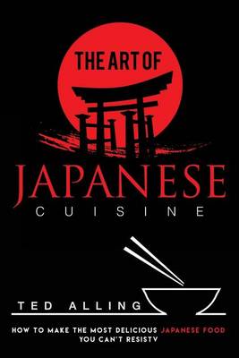 Book cover for The Art of Japanese Cuisine