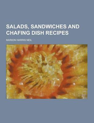 Book cover for Salads, Sandwiches and Chafing Dish Recipes