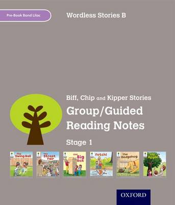 Book cover for Oxford Reading Tree: Level 1: Wordless Stories B: Group/Guided Reading Notes