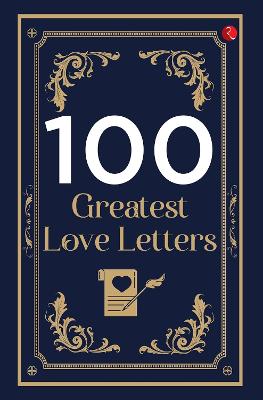 Book cover for 100 GREATEST LOVE LETTERS