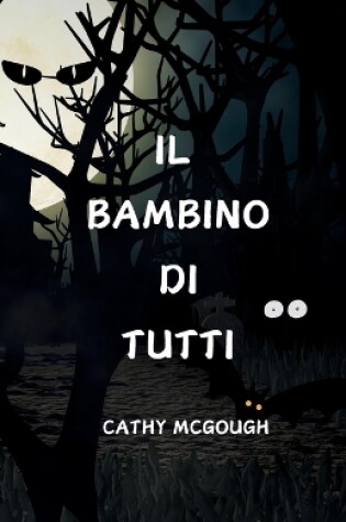 Cover of Il Bambino Di Tutti