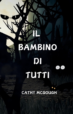 Book cover for Il Bambino Di Tutti