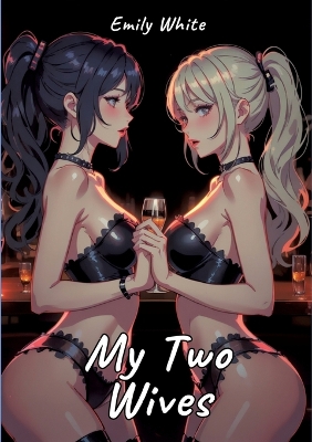 Book cover for My Two Wives