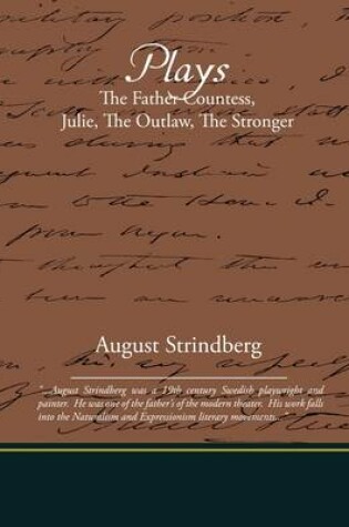 Cover of Plays the Father Countess Julie the Outlaw the Stronger