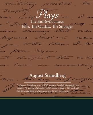 Book cover for Plays the Father Countess Julie the Outlaw the Stronger