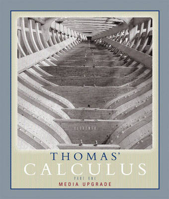 Book cover for Thomas' Calculus, Media Upgrade, Part One (Single Variable)