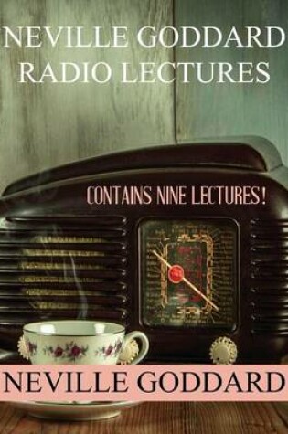 Cover of Neville Goddard Radio Lectures