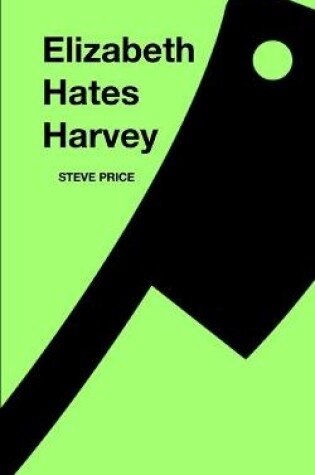 Cover of Elizabeth Hates Harvey