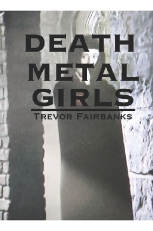 Cover of Death Metal Girls