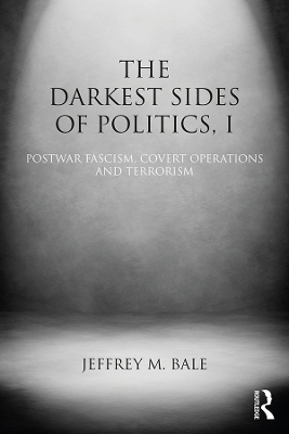 Book cover for The Darkest Sides of Politics, I