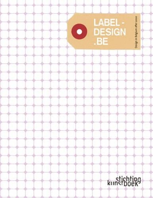 Book cover for Label-design Be: Design in Belgium After 2000